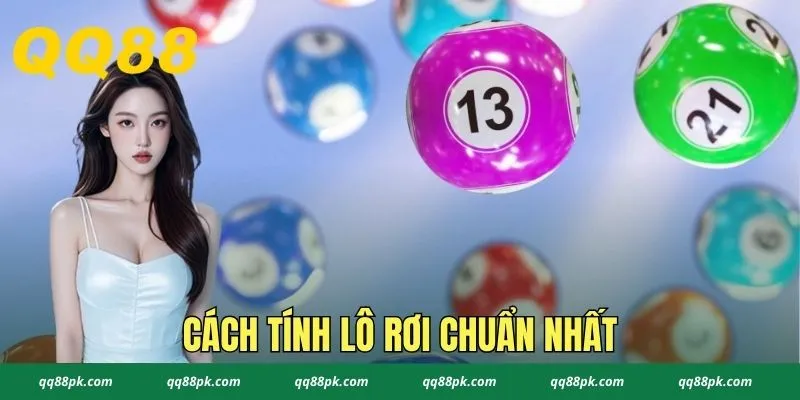 Cách Tính Lô Rơi Chuẩn Nhất Tại Qq88 Cho Người Mới 2025
