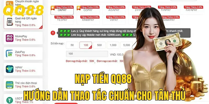Nạp Tiền QQ88 - Hướng Dẫn Thao Tác Chuẩn Dễ Hiểu Cho Tân Thủ