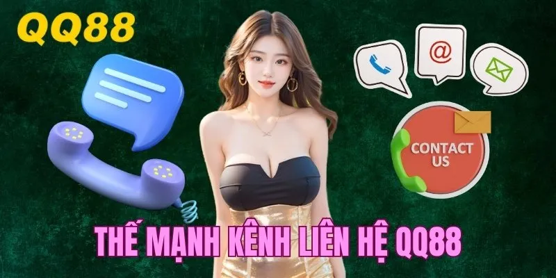 Thế mạnh nổi trội của bộ phận chăm sóc khách hàng qq88