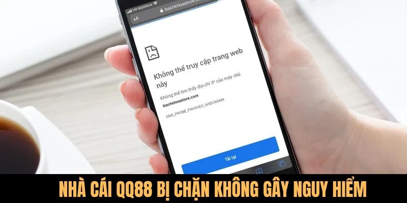 Những mối nguy hiểm khi QQ88 bị chặn